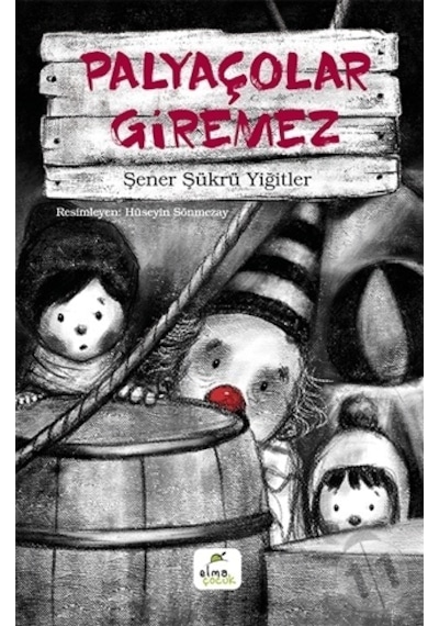 Elma Yayınları Palyaçolar Giremez