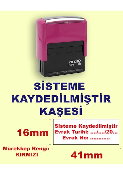 Sisteme Kaydedilmiştir Kaşesi, 911 41mm 16mm Kırmızı Keçeli Otomatik Kaşe
