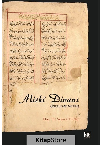 Miski Divanı - Semra Tunç - Palet Yayınları