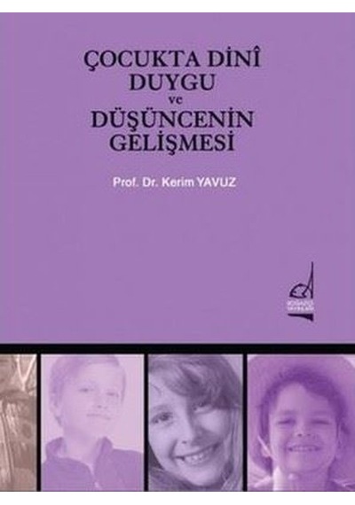 Çocukta Dini Duygu ve Düşüncenin Gelişmesi - Yavuz Kerim - Boğaziçi Yayınları