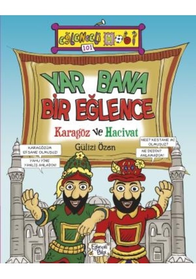 Zekicocuk Yar Bana Bir Eğlence Karagöz Ve Hacivat