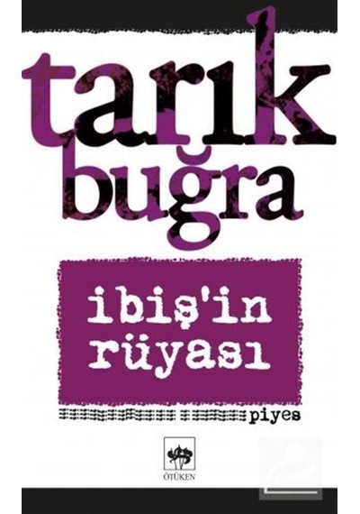 Ibiş'in Rüyası / Tarık Buğra N11.1501