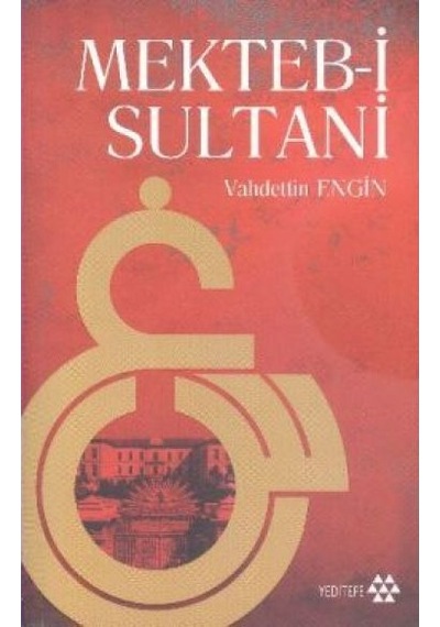 Mekteb-i Sultan- Yeditepe Yayınevi