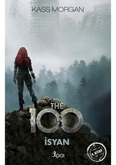 The 100 4. Kitap Isyan