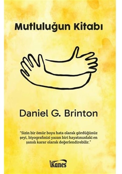 Mutluluğun Kitabı / Daniel G. Brinton