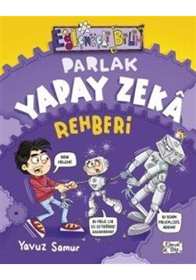 Parlak Yapay Zeka Rehberi / Yavuz Samur