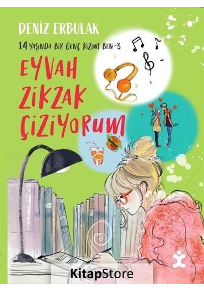 14 Yaşında Bir Genç Kızım Ben - 3 - Deniz Erbulak - Doğan Çocuk