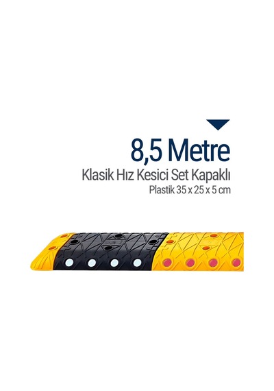 Klasik Hız Kesici Set Kapaklı Plastik. Yol Kasisi 8.5 M N11.500