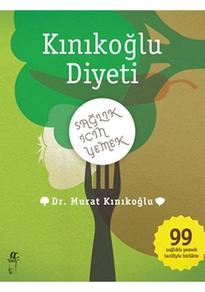 Kınıkoğlu Diyeti - Murat Kınıkoğlu - Oğlak Yayıncılık