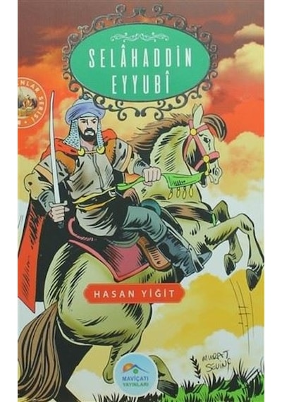Selahaddin Eyyubi - Hasan Yiğit - Mavi Çatı Yayınları
