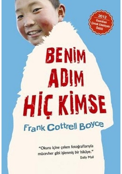 Benim Adım Hiç Kimse \ Frank Cottrell Boyce - Tudem Yayınları