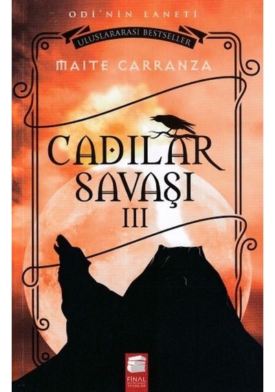 Cadılar Savaşı 3 - Odi'nin Laneti - Maite Carranza - Final Kültür Sanat Yayınları