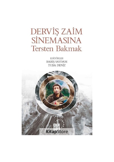 Derviş Zaim Sinemasına Tersten Bakmak- Küre Yayınları