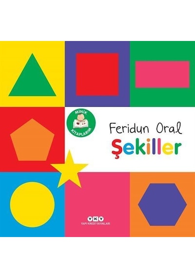 Minik Kitaplarım / Şekiller / Feridun Oral