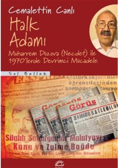 Halk Adamı & Muharrem Düzova Necdet İle 1970'lerde Devrimci M...