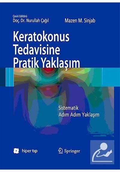 Keratokonus Tedavisine Pratik Yaklaşım - Mazen M. Sinjab