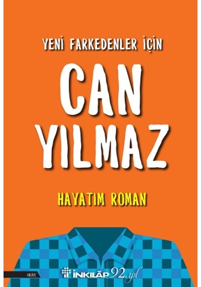 Hayatım Roman - Can Yılmaz - İnkılap Kitabevi