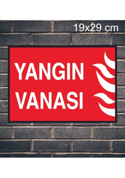 Yangın Vanası Metal Uyarı Levhası