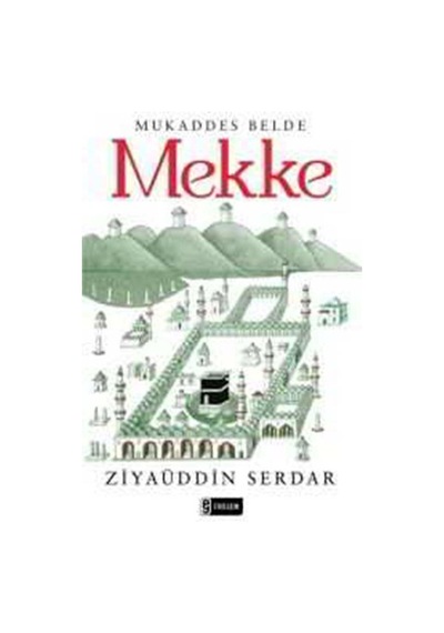 Mukaddes Belde Mekke  - Ziyaüddin Serdar  - Etkileşim