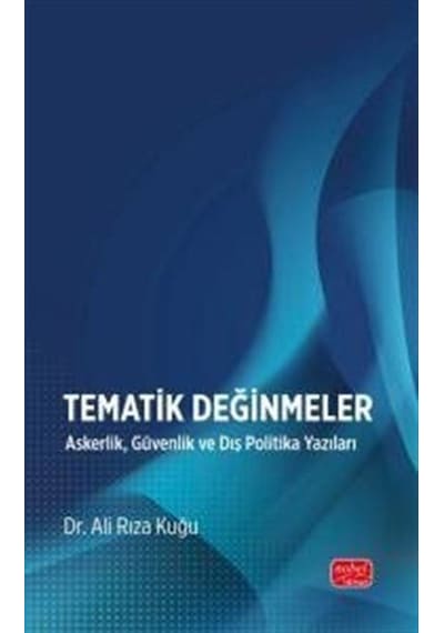 Tematik Değinmeler / Dr. Ali Rıza Kuğu