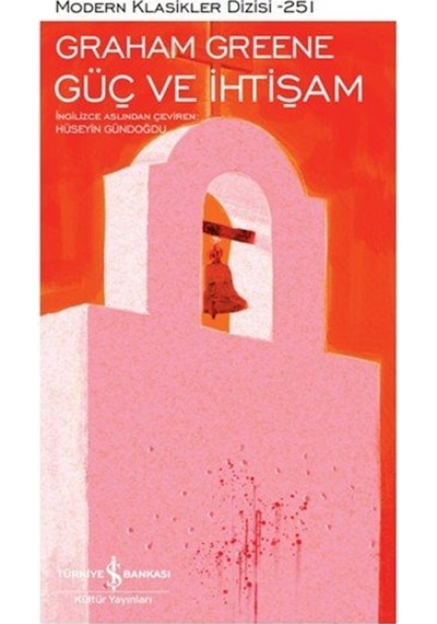Güç Ve İhtişam Ciltli / Graham Greene