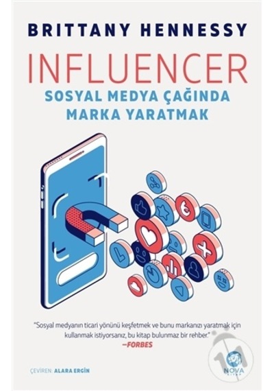 Influencer - Sosyal Medya Çağında Marka Yaratmak