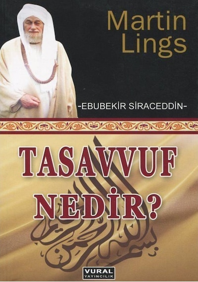 Tasavvuf Nedir? - Martin Lings - Vural Yayınları