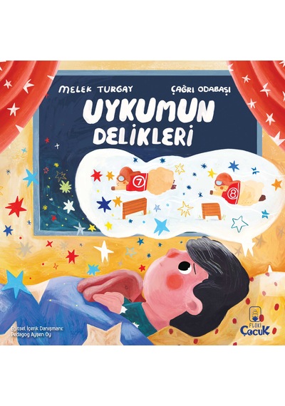 Uykumun Delikleri - Deliksiz Uyku Üzerine Çocuk Hikaye Kitabı, Re