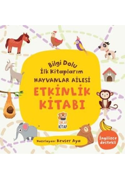 Hayvanlar Ailesi - Bilgi Dolu İlk Kitaplarım - Etkinlik Kitabı- Sincap Kitap