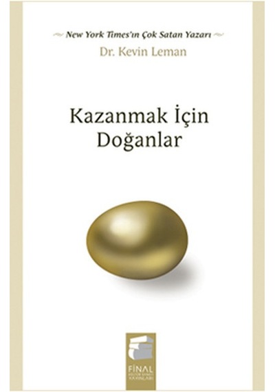 Kazanmak İçin Doğanlar - Kevin Leman - Final Kültür Sanat Yayınları