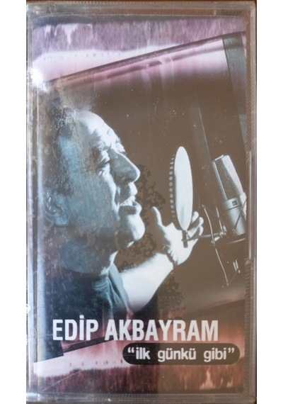 Plak Değildir Kaset Tir Edip Akbayram ''ilk Günkü Gibi'' Açılma