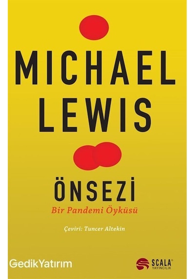Önsezi - Bir Pandemi Öyküsü - Michael Lewis - Scala Yayıncılık