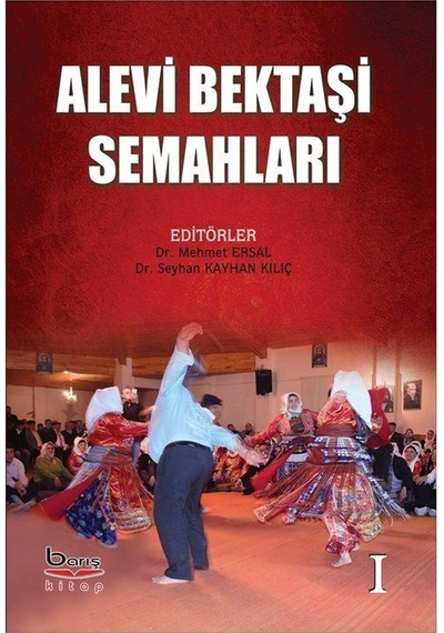 Alevi Bektaşı Semahları / Mehmet Ersal