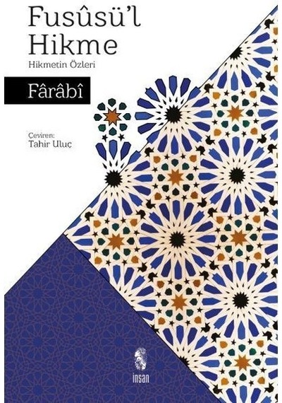 Füsusül Hikme  - Farabi  - İnsan Yayınları