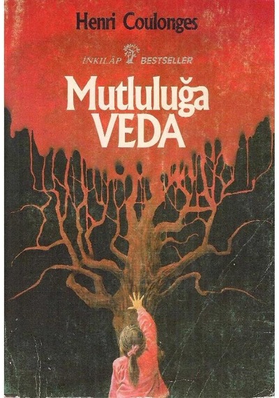Mutluluğa Veda - Henri Coulonges 2.el