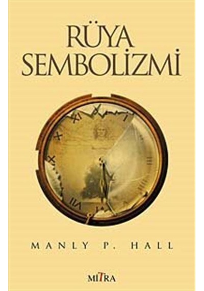 Rüya Sembolizmi - Manly P. Hall - Mitra