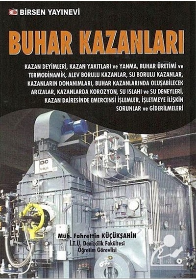 Buhar Kazanları / Fahrettin Küçükşahin