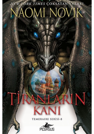 Tiranların Kanı - Temeraire Serisi 8