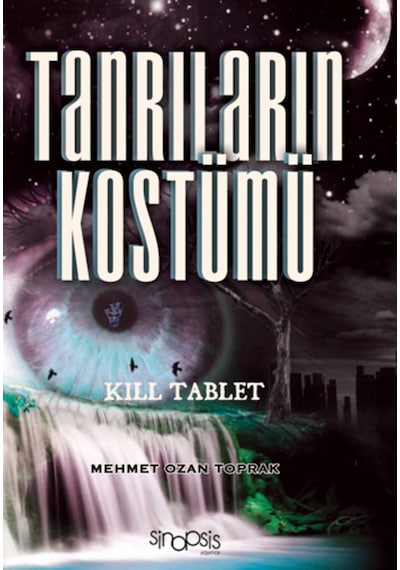 Tanrıların Kostümü - Mehmet Ozan Toprak - Sinopsis Yayınları