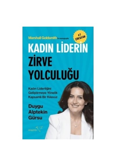 Kadın Liderlik: Zirveye Ulaşmanın Yolları
