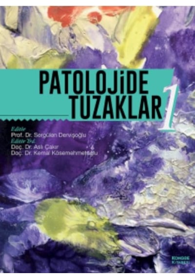 Patolojide Tuzaklar Cilt: 1-2