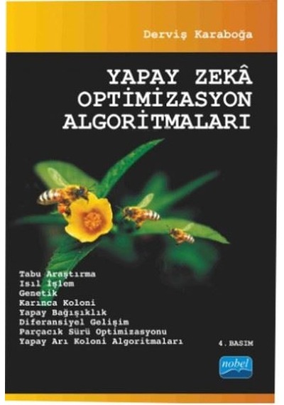 Yapay Zeka Optimizasyon Algoritmaları - Derviş Karaboğa - Nobel Akademik Yayıncılık