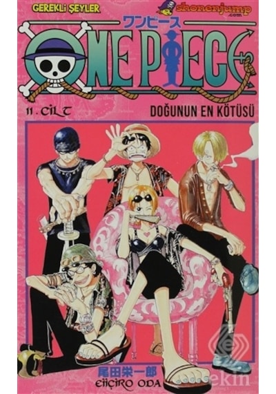 One Piece 11. Cilt - Doğunun En Kötüsü - Eiiçiro Oda - Gerekli Şeyler