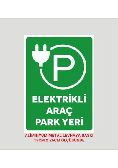 Elektrikli Araç Park Yeri Levhası , Aliminyum Metal Levha