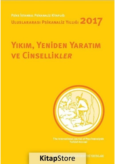 Yıkım, Yeniden Yaratım ve Cinsellikler- İstanbul Bilgi Üniv.Yayınları