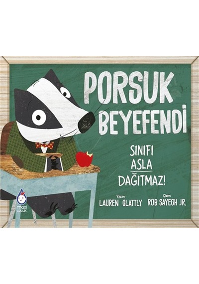 Porsuk Beyefendi Sınıfı Asla Dağıtmaz / Lauren Glatty
