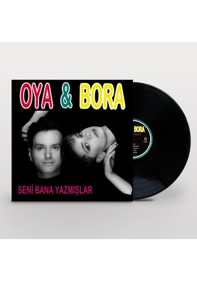 Oya & Bora - Seni Bana Yazmışlar Plak