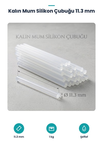 Kalın Mum Silikon Çubuğu - 11.3 Mm Şeffaf - 1 Kilogram