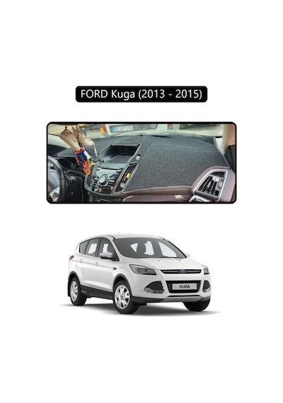 Ford Kuga 2013 - 2015 Torpido Koruma Halısı Siyah Kenar