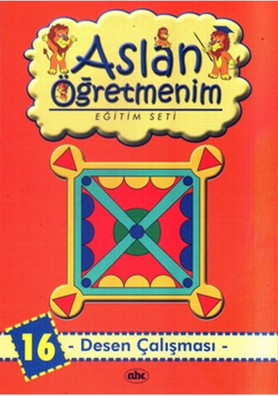 Aslan Öğretmenim Eğitim Seti - Desen Çalışması - 16- Abc Yayınevi